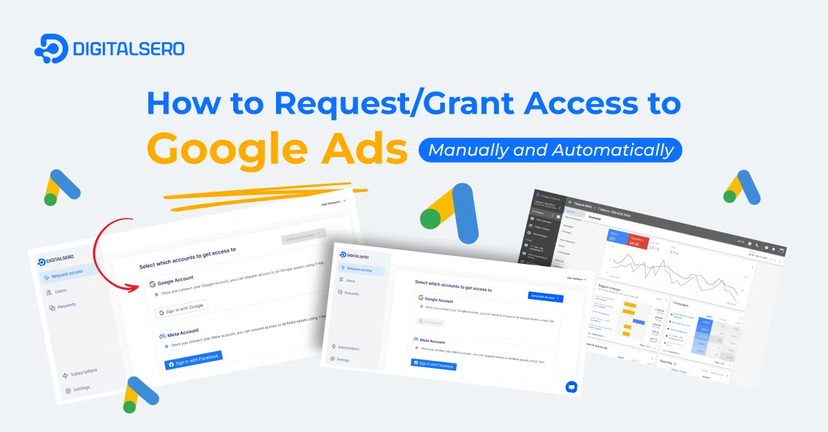"How to Request/Grant Access to Google Ads Manually and Automatically"
